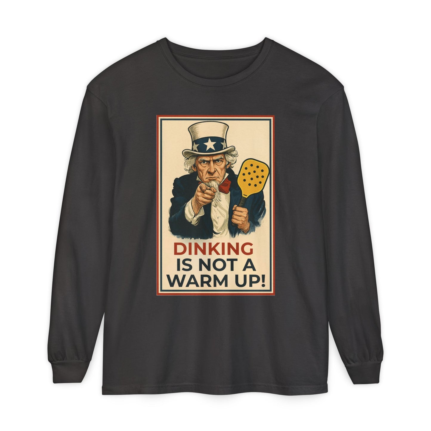 Funny Dinking Is Not A Warm-up T-Shirt